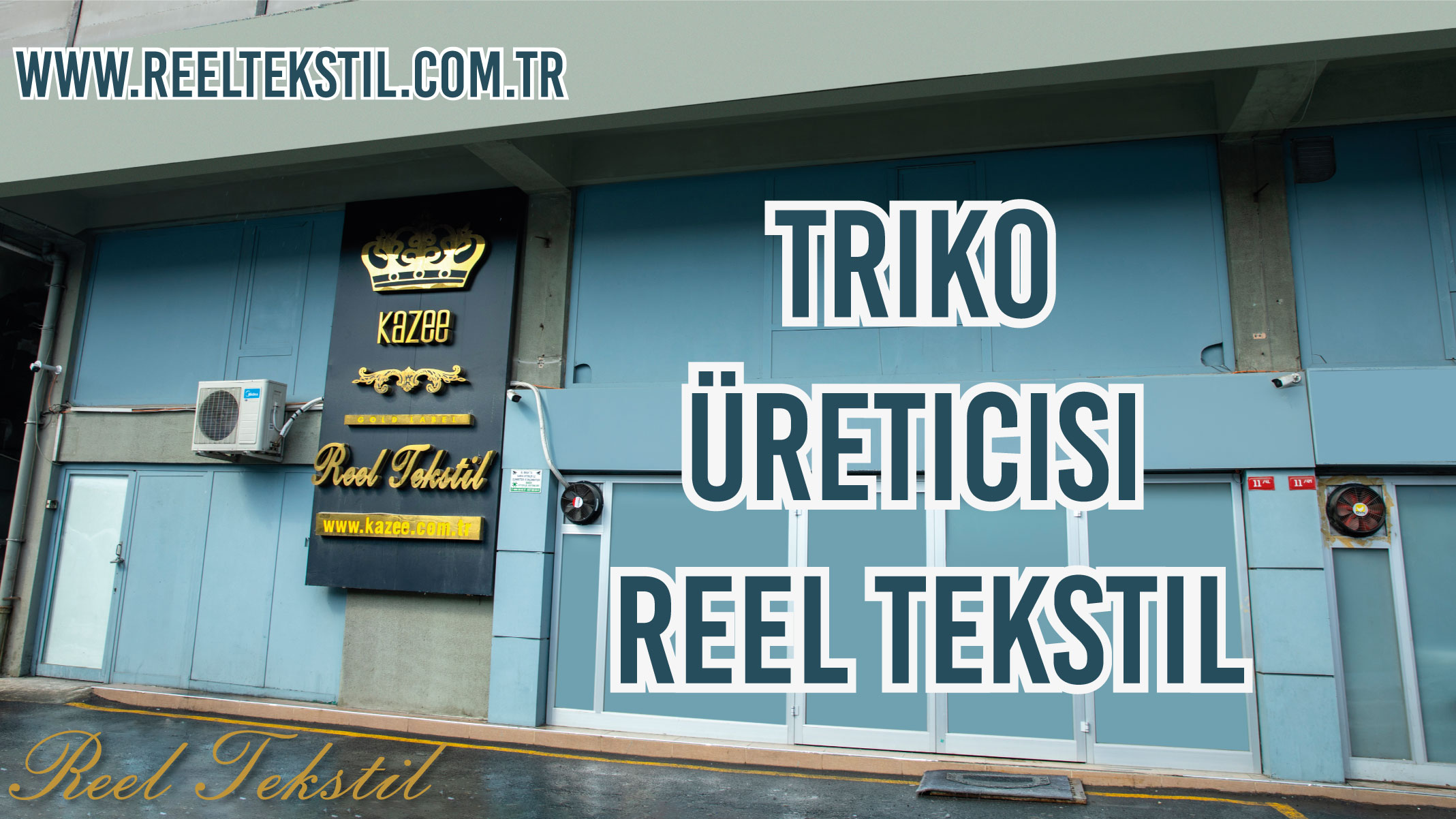 Knitwear Manufacturer Reel Tekstil