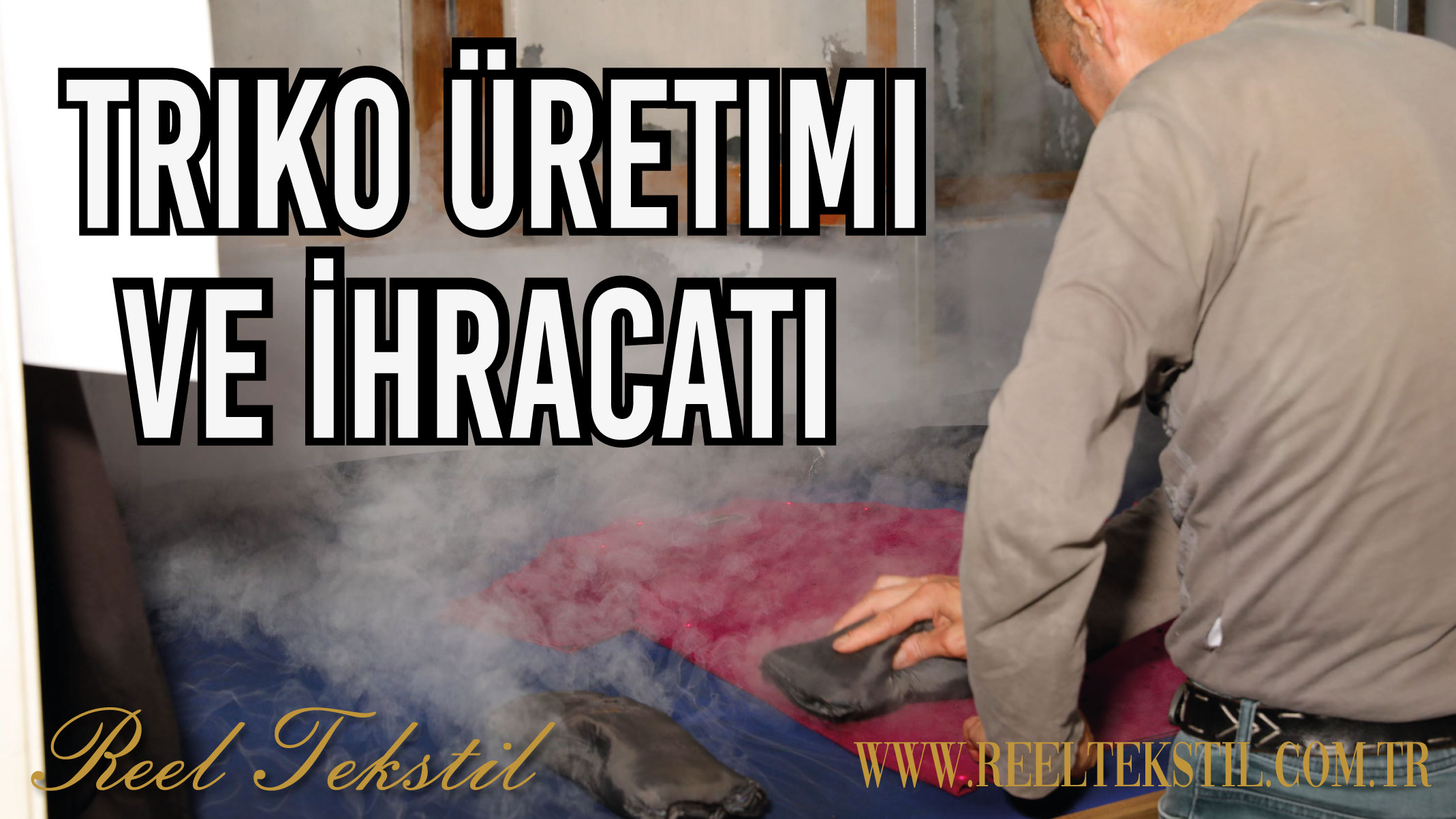 Triko Üretimi ve İhracatı 